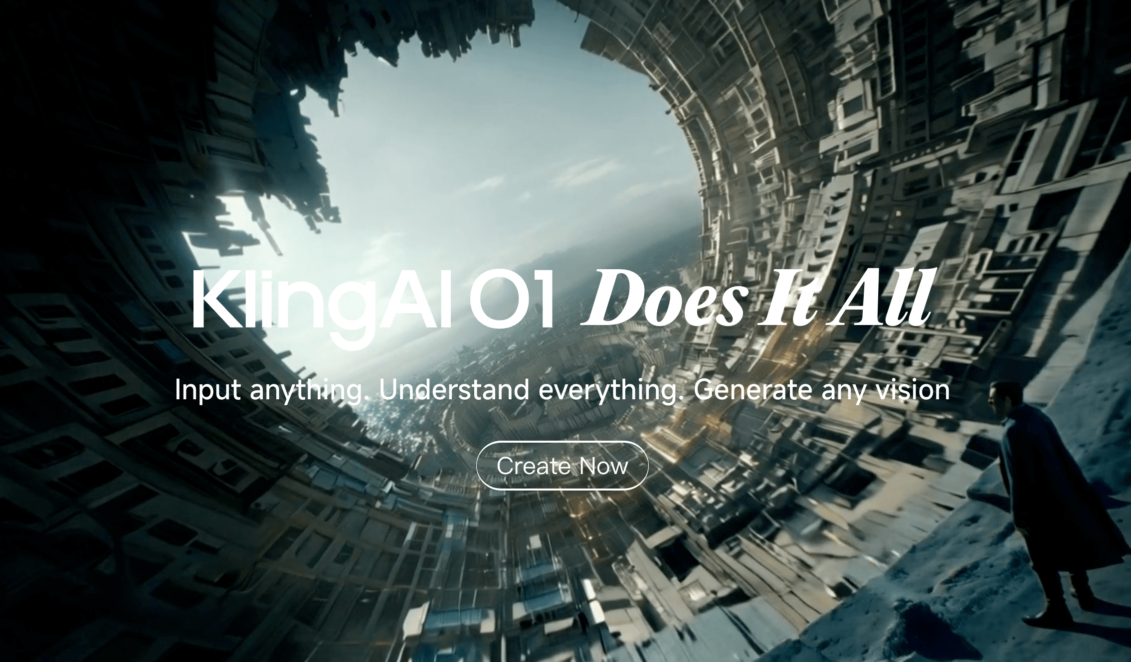 screenshot of KlingAI home page. The text reads: KlingAI 01 does it all. Input anything. Understand everything. Generate any vision.